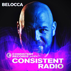 Consistent Radio feat. BELOCCA (Week 09 - 2024 1st hour)