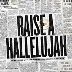 Raise a Hallelujah - Edited