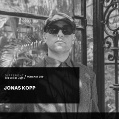 DifferentSound invites Jonas Kopp / Podcast #259