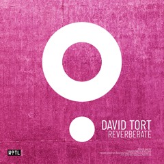 David Tort -  Reverberate [HoTL Records]