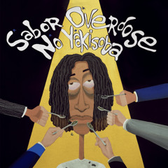 MATUÊ - SABOR OVERDOSE NO YAKISOBA (EP COMPLETO)