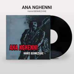 Hamid BENMEZIANE - ANA NGHENNI
