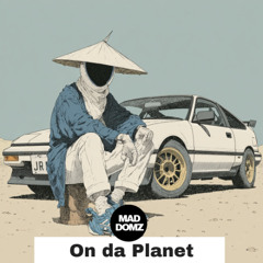On da planet