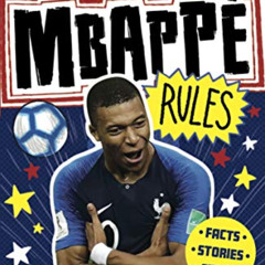 [FREE] EBOOK 📭 Mbappe Rules (Soccer Superstars) by  Simon Mugford &  Dan Green EPUB