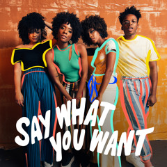 Say What You Want (I Like Who I Am) [feat. Josiah]