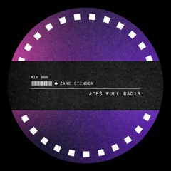 Zane Stinson- Aces Full Radio [005]
