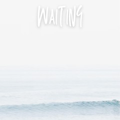 Waiting