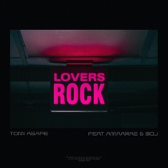 Tomi Agape Ft Boj & Amaarae - Lovers Rock