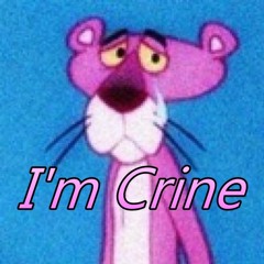 I'm Crine