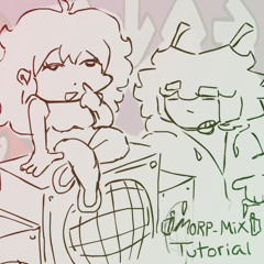 TUTORIAL - MORP MIX (feat. orange)