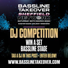 BASSLINE TAKEOVER DJ COMPETITION - MOSSY