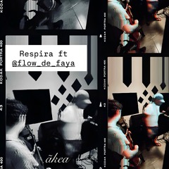 Respira ft. Flow de Faya