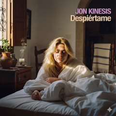 Jon Kinesis - Despiértame (Club Mix)