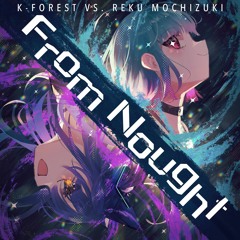 【TAKUMI³ × Liminality × シノビスラッシュ】K-forest vs Reku Mochizuki - From Nought
