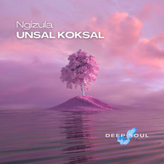 Unsal Koksal - Ngizula