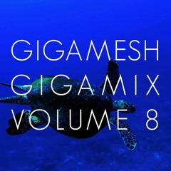 Gigamix Volume 8