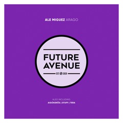 Ale Miguez - Stuff [Future Avenue]