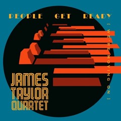 Who's Gonna Break The News - James Taylor Quartet