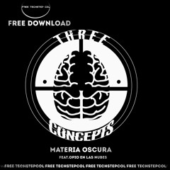 Three Concepts - Materia Oscura (Feat. Opio en las nubes)