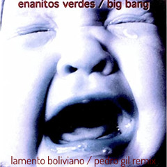 Lamento Boliviano (Pedro Gil Remix)