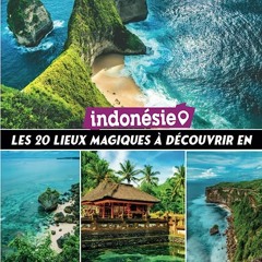 ⏳ HERUNTERLADEN EBOOK les 20 lieux magic à dècouvrir en Indonésie Voll