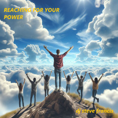 REACHING FOR THE POWER