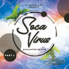 SocaVirus Quarantine Edition Part.1 - DJPOINTBLANK