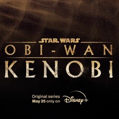 Obi-Wan Kenobi Teaser Trailer Disney