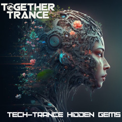 Together Trance (Tech-Trance Hidden Gems)