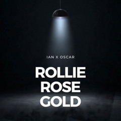 Rollie Rose Gold - Ian x Oscar