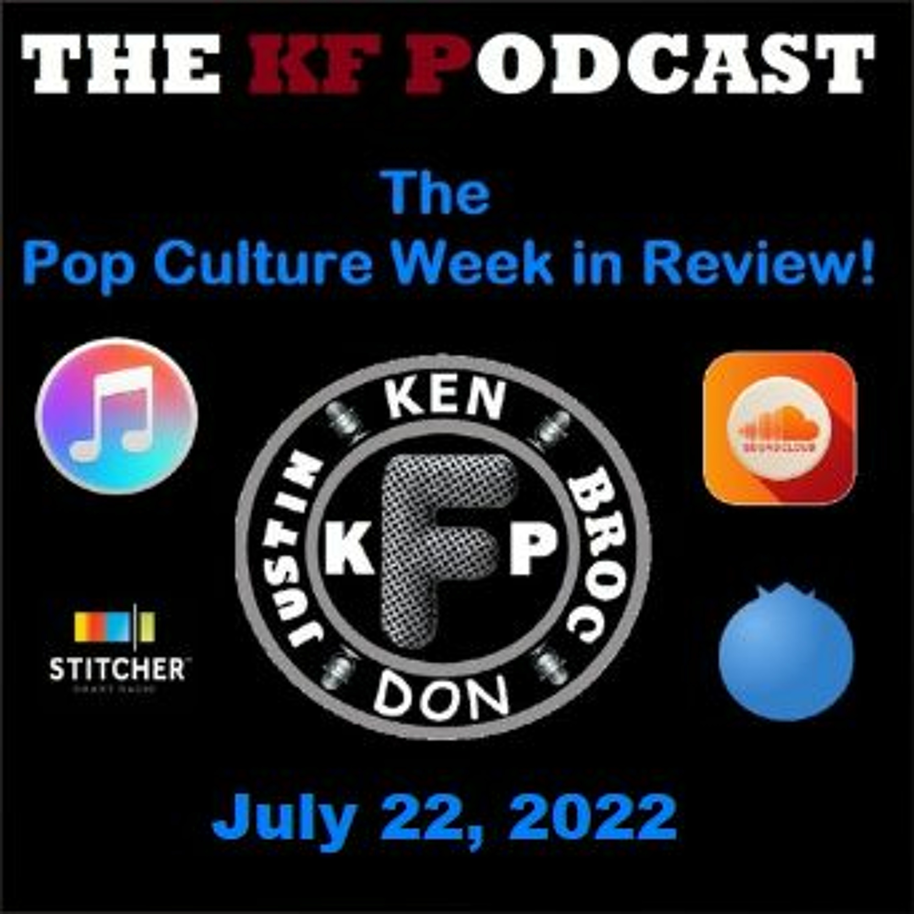 Pop Culture Week in Review - July 22nd, 2022 episode artwork