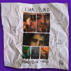 LIAR BIRD's TRASH BIN Vol.3