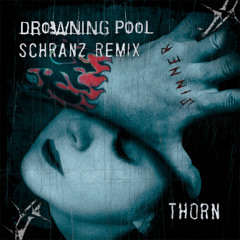 Drowning Pool - Bodies (Thorn Schranz Remix) [FREE DL]