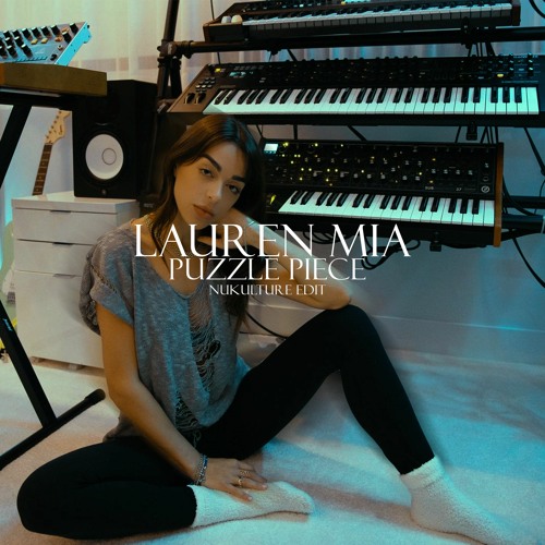 Lauren Mia - Puzzle Piece ( NuKulture Edit )