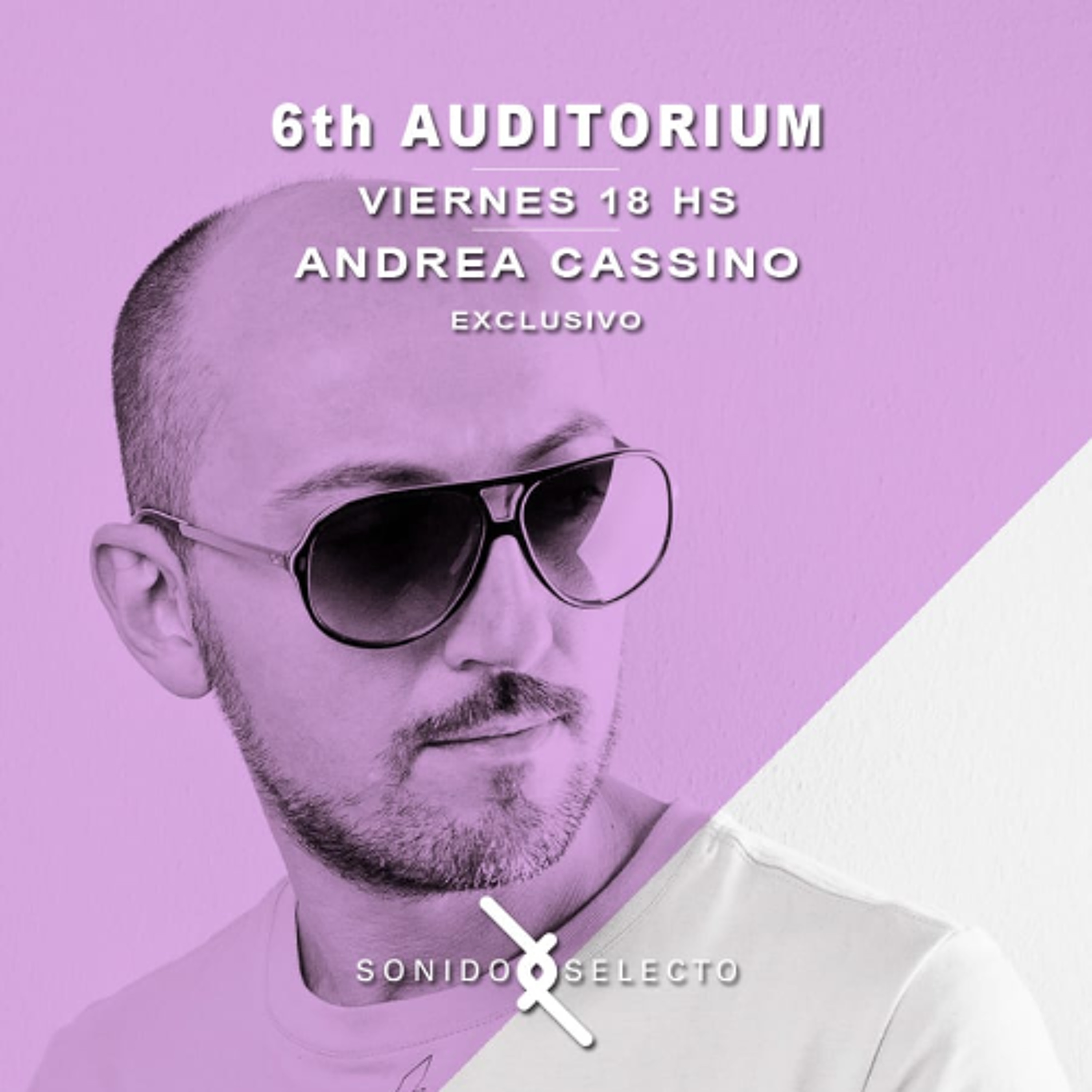 6th Auditorium Episode N°81 @ Sonido Selecto episode artwork