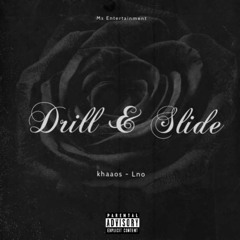 Khaaos - Drill & Slide | ig: @khaaosorm2t