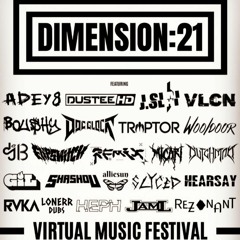 DUSTEEHD Presents DIMENSION:21 Day 2 TRAPTOR Live-stream Set