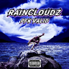 PFK Valid - RainCloudz