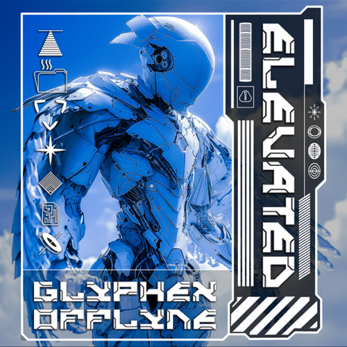 Elevated - Glyphex & Offlyne