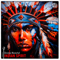 Christian Westerhof - Indian Spirit (Tribute to Sioux Culture Mix)