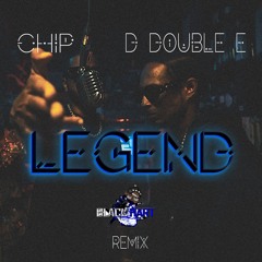 Chip X D Double E - Legend - Black Hart Remix