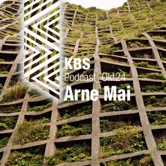 [Arne Mai] @ [KBS Podcast 053] [241011]