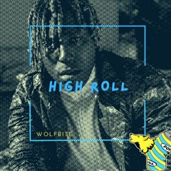 High Roll ft CJ Beatz