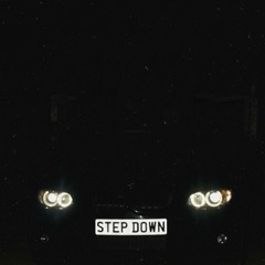 Step Down (10k FOLLOWERS SPECIAL FREE DL)