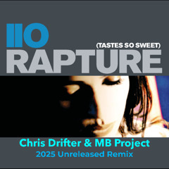 iiO - Rapture (Chris Drifter & MB Project 2025 Unreleased Remix)