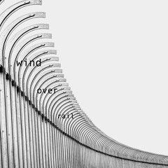 Wind over Rail