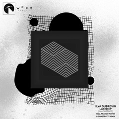 [PREMIERE] Ilya Dubrovin - Solo [WAPM Records]