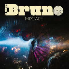 Bruno Disco Mixtape April 2025