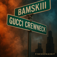 Gucci CrewNeck (prod.FinesseMadeIt)