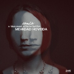 A Thousand Efforts - Mehrdad Hoveida